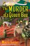 [Henny Penny Farmette Mystery 02] • The Murder of a Queen Bee